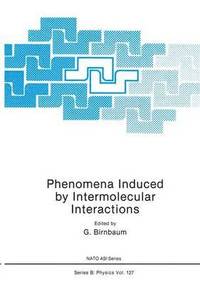 bokomslag Phenomena Induced by Intermolecular Interactions