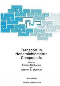 bokomslag Transport in Nonstoichiometric Compounds