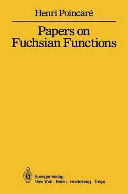 Henri Poincare - Papers on Fuchsian Functions, Häftad