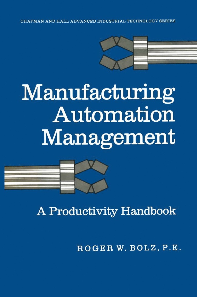 Roger W. Bolz - Manufacturing Automation Management, Häftad