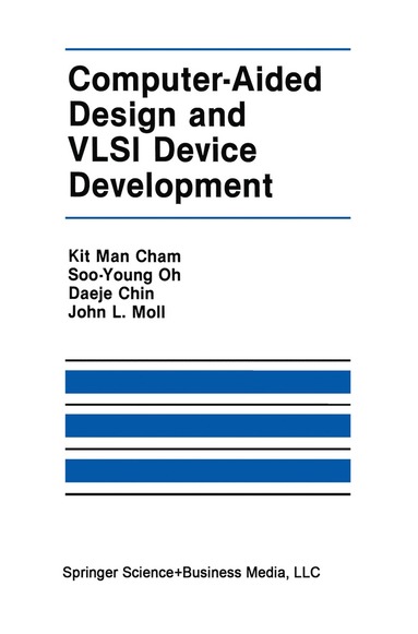 bokomslag Computer-Aided Design and VLSI Device Development