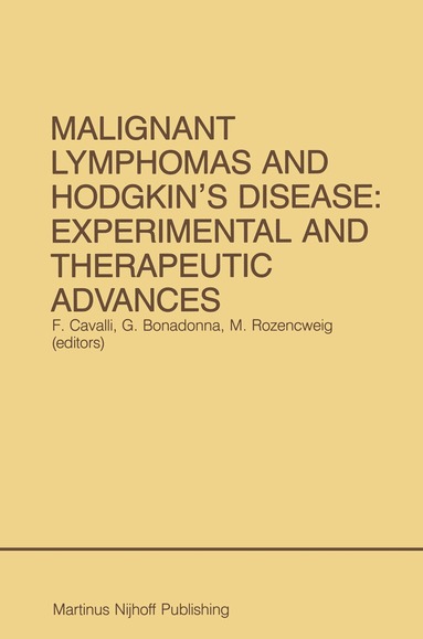 Franco Cavalli, Gianni Bonadonna, Marcel Rozencweig - Malignant Lymphomas and Hodgkin’s Disease: Experimental and Therapeutic Advances, Häftad