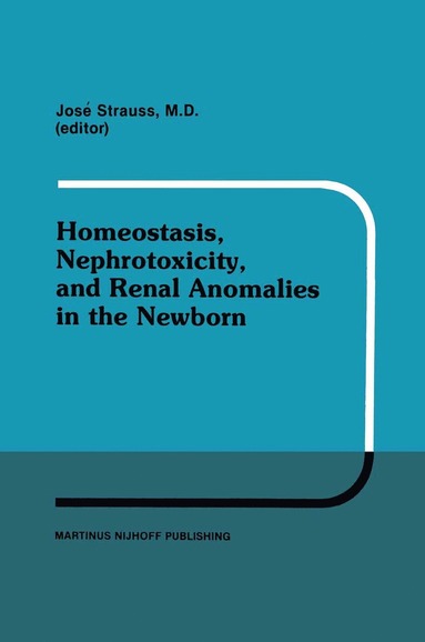 bokomslag Homeostasis, Nephrotoxicity, and Renal Anomalies in the Newborn