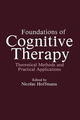 Foundations of Cognitive Therapy 1