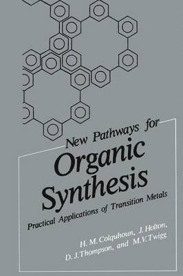 bokomslag New Pathways for Organic Synthesis