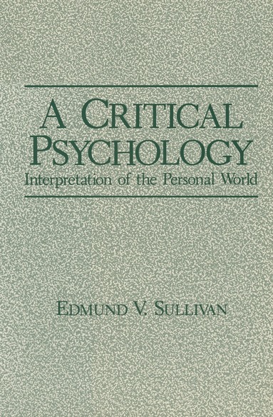 Edmund V. Sullivan - Critical Psychology, Häftad