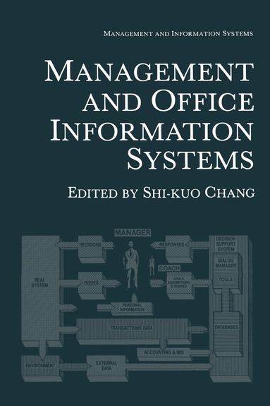 Shi-Kuo Chang - Management and Office Information Systems, Häftad