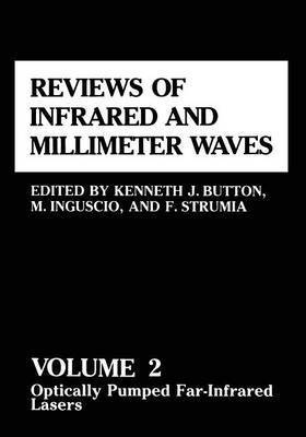 Reviews of Infrared and Millimeter Waves 1