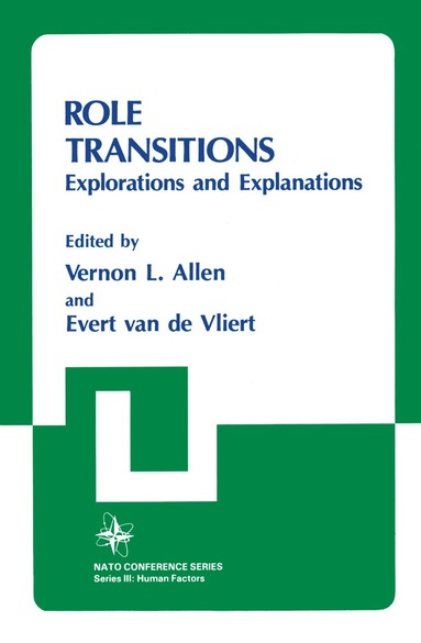 Vernon L. Allen, Evert van de Vliert - Role Transitions, Häftad