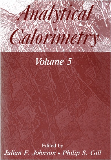 F. Julian, Gill, Philip S. Johnson - Analytical Calorimetry, Häftad