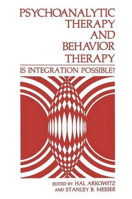 Psychoanalytic Therapy and Behavior Therapy 1