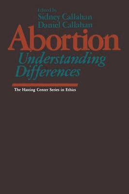 Abortion: Understanding Differences 1