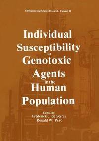 bokomslag Individual Susceptibility to Genotoxic Agents in the Human Population