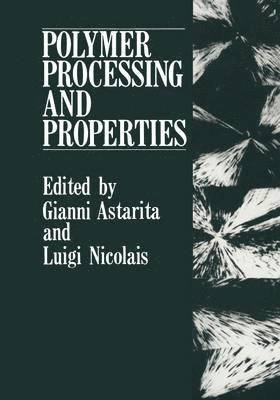 Polymer Processing and Properties 1