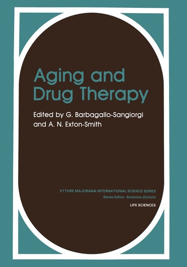G. Barbagallo-Sangiorgi, A.N. Exton-Smith - Aging and Drug Therapy, Häftad