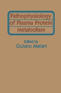 bokomslag Pathophysiology of Plasma Protein Metabolism