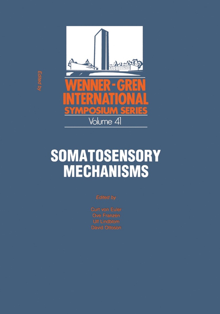 Curt Von Euler, Ove Franzen, Ulf Lindblom, David Ottoson, Curt von Euler - Somatosensory Mechanisms, Häftad