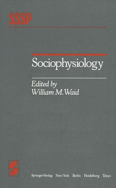 W.M. Waid - Sociophysiology, Häftad