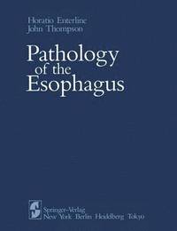 bokomslag Pathology of the Esophagus