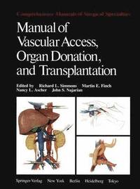 bokomslag Manual of Vascular Access, Organ Donation, and Transplantation