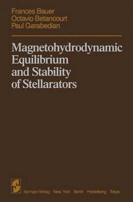 bokomslag Magnetohydrodynamic Equilibrium and Stability of Stellarators