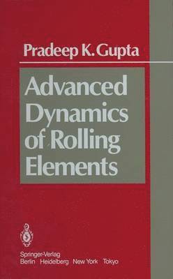 Advanced Dynamics of Rolling Elements 1