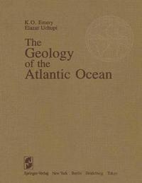 bokomslag The Geology of the Atlantic Ocean