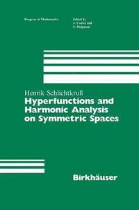 bokomslag Hyperfunctions and Harmonic Analysis on Symmetric Spaces