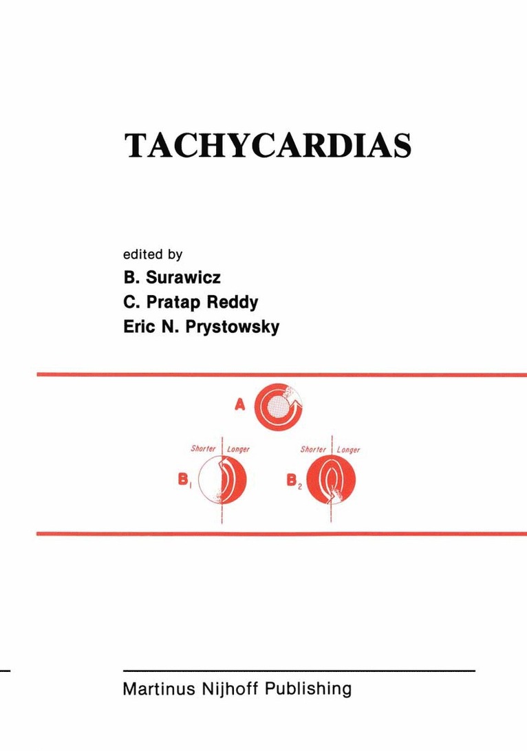 Borys Surawicz, C. Pratap Reddy, Eric N. Prystowsky - Tachycardias, Häftad