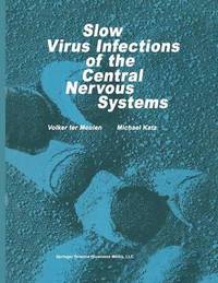 bokomslag Slow Virus Infections of the Central Nervous System