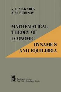 bokomslag Mathematical Theory of Economic Dynamics and Equilibria