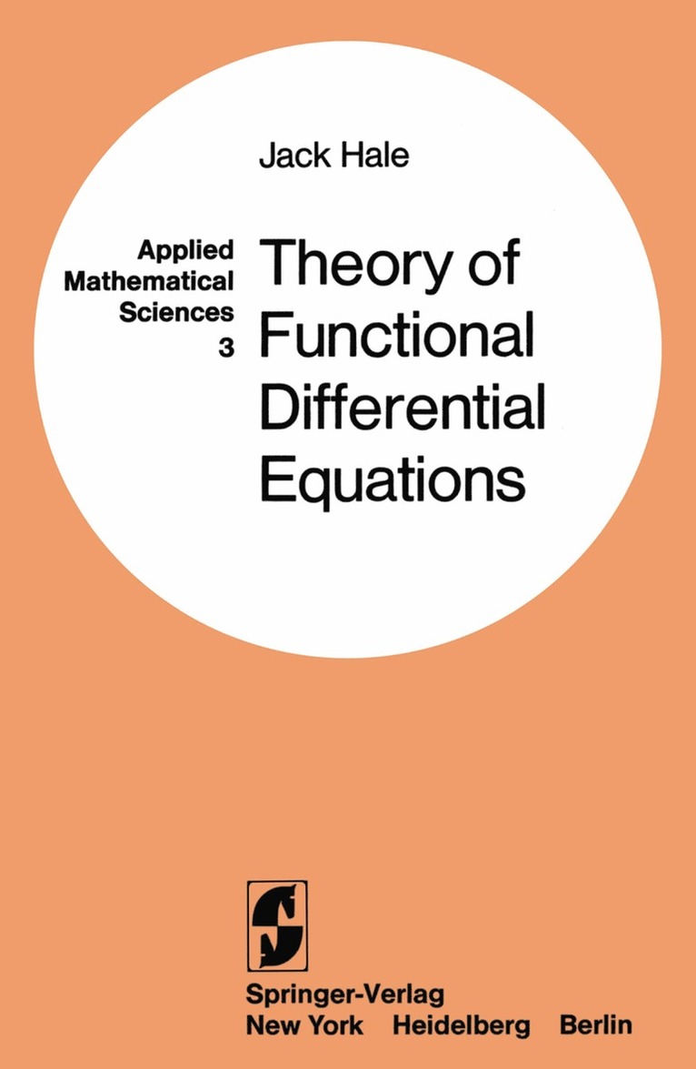 Jack K. Hale - Theory of Functional Differential Equations, Häftad
