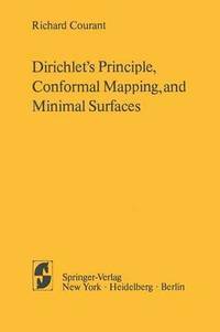 bokomslag Dirichlet's Principle, Conformal Mapping, and Minimal Surfaces