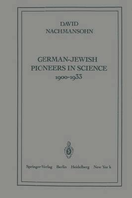 D. Nachmansohn - German-Jewish Pioneers in Science 1900–1933, Häftad
