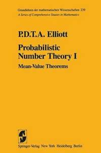 bokomslag Probabilistic Number Theory I