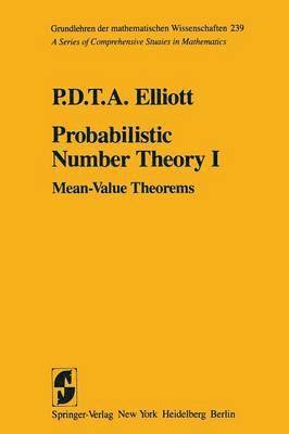 Probabilistic Number Theory I 1