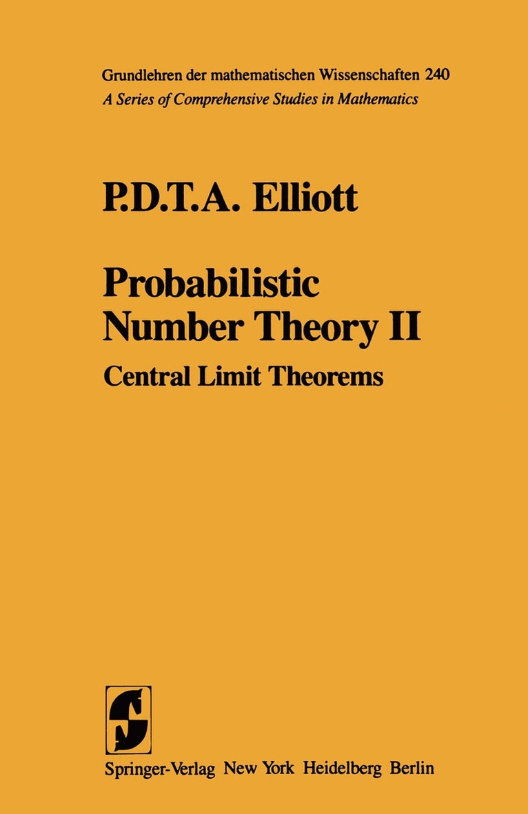 P.D.T.A. Elliott, P. D. T. a. Elliott, Peter D. Elliott, P. D. T. A. Elliott - Probabilistic Number Theory II, Häftad