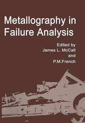 Metallography in Failure Analysis 1