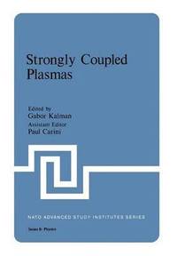 bokomslag Strongly Coupled Plasmas