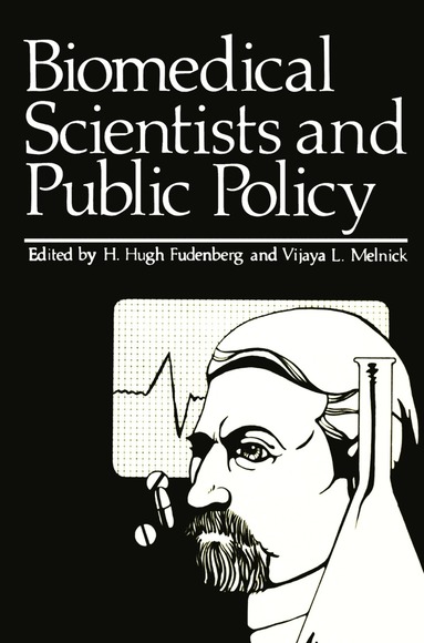 bokomslag Biomedical Scientists and Public Policy