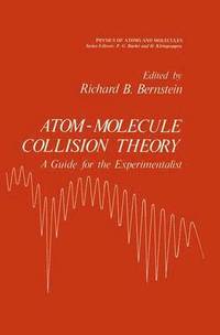 bokomslag Atom - Molecule Collision Theory