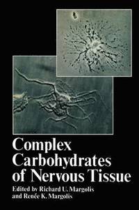 bokomslag Complex Carbohydrates of Nervous Tissue