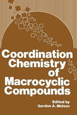 Coordination Chemistry of Macrocyclic Compounds 1