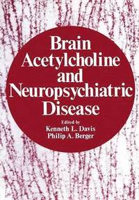 bokomslag Brain Acetylcholine and Neuropsychiatric Disease