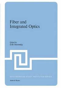 bokomslag Fiber and Integrated Optics