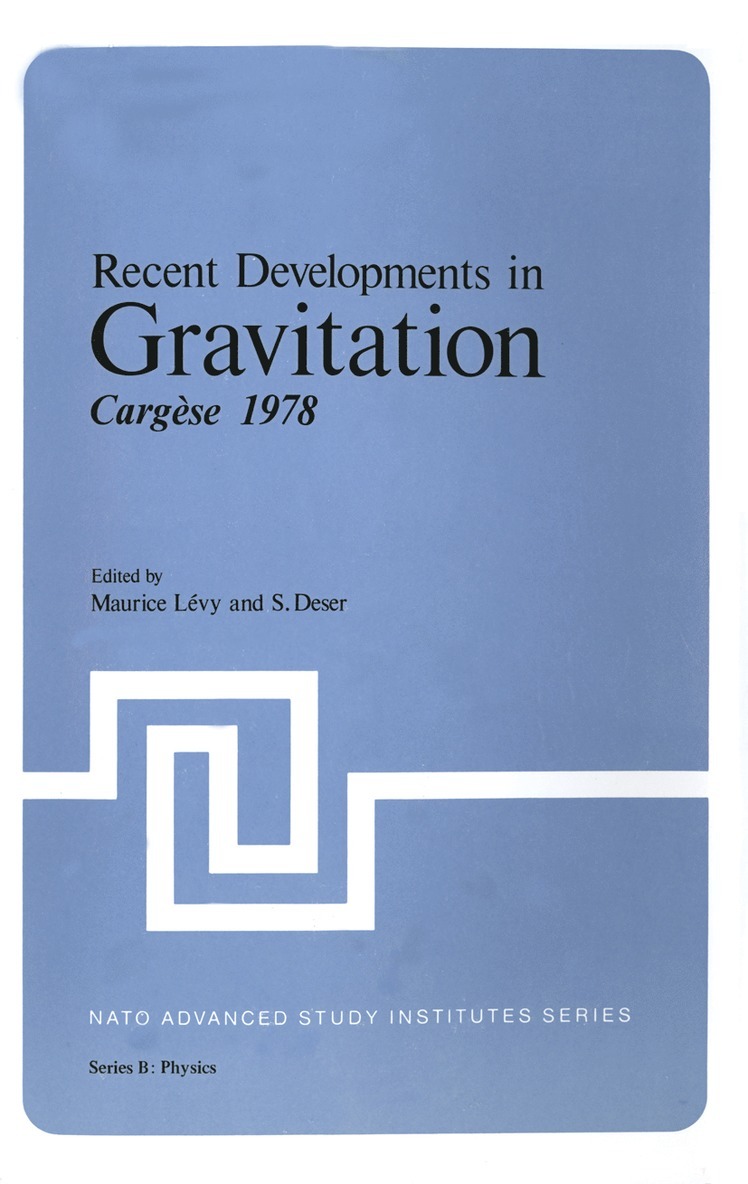 Maurice Levy, S. Deser, Stanley Deser - Recent Developments in Gravitation, Häftad