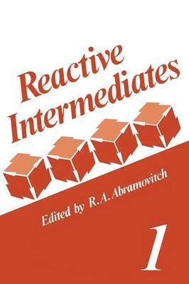 R. A. Abramovitch - Reactive Intermediates, Häftad