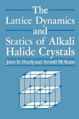 The Lattice Dynamics and Statics of Alkali Halide Crystals 1