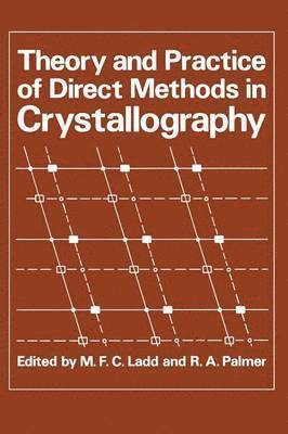 Theory and Practice of Direct Methods in Crystallography 1