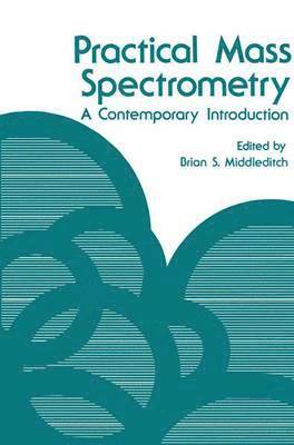 Brian S. Middleditch, Brian S. Middleditch - Practical Mass Spectrometry, Häftad